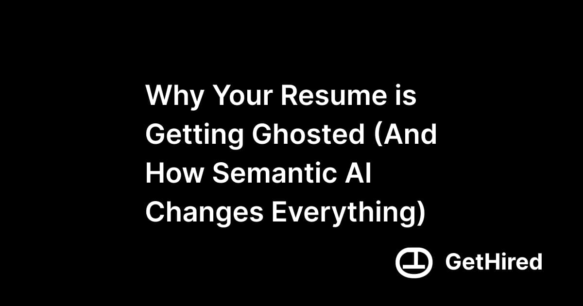Why Your Resume is Getting Ghosted (And How Semantic AI Changes Everything)